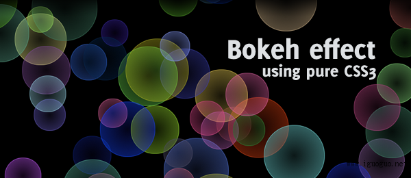 Pure CSS3 bokeh effect